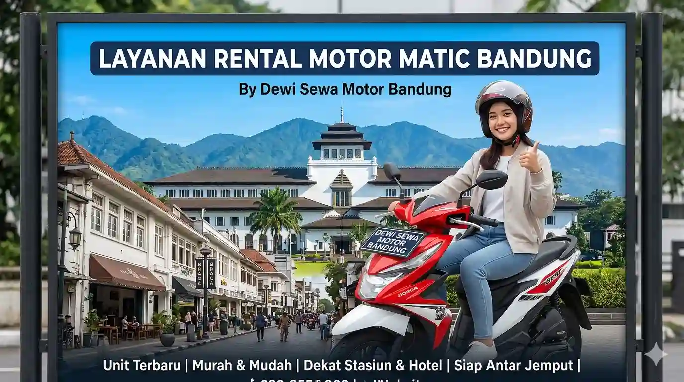 Rental Motor Matic Bandung By Dewi Sewa Motor Bandung